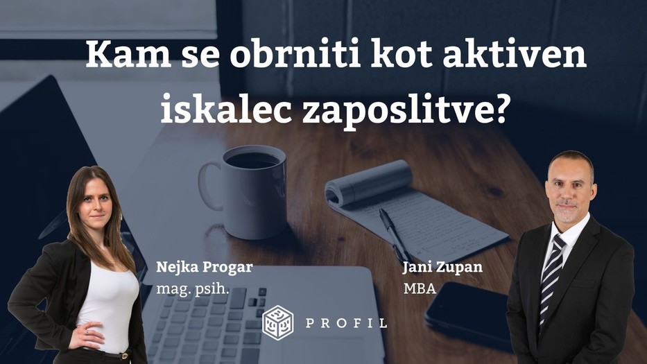 KAM SE OBRNITI KOT AKTIVEN ISKALEC ZAPOSLITVE?